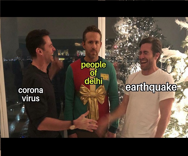 Phle Corona Asteroid Aur Ab Netizens Share Hilarious Memes As 3 5 Magnitude Earthquake Hits Delhi Ncr