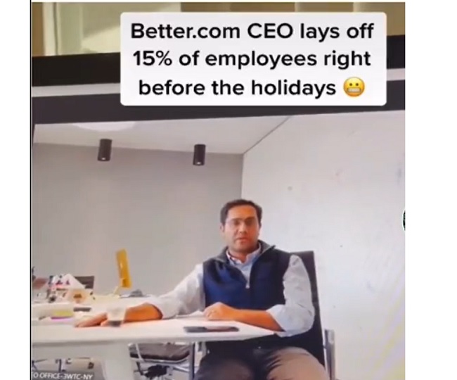 900 People Fired over Zoom call by Better.com CEO Vishal Garg