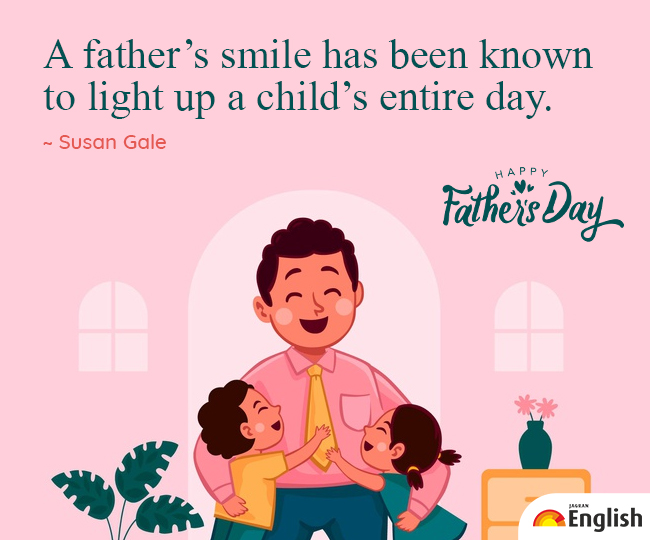 Download Happy Father S Day 2021 Funny And Inspiring Quotes To Share With Your Father On This Day