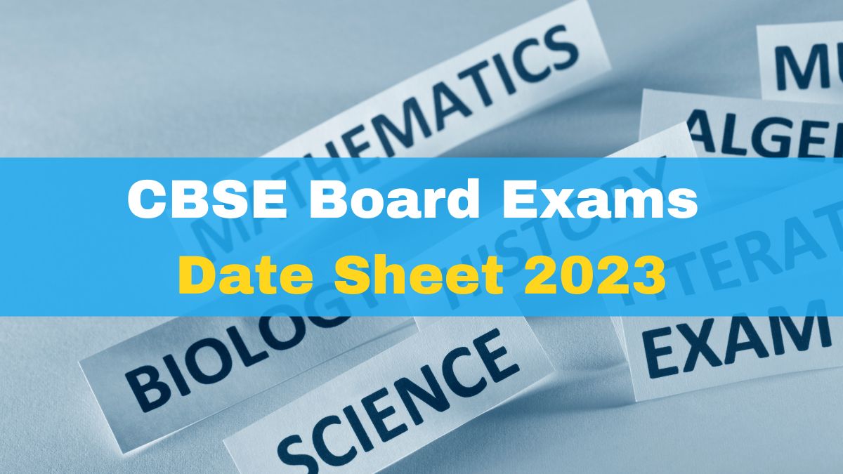 Cbse Board Exams Date Sheet 2023 Class 10 12 Schedule Likely By This