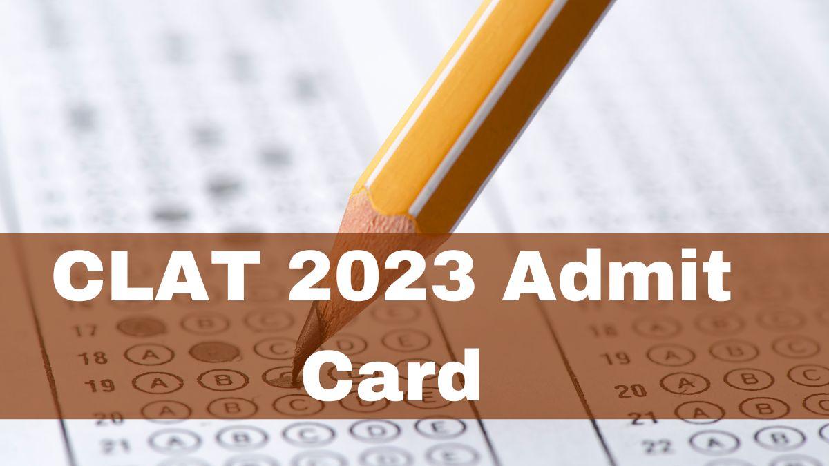 CLAT 2023 Admit Card To Be Released Tomorrow At consortiumofnlus.ac.in; Check Details
