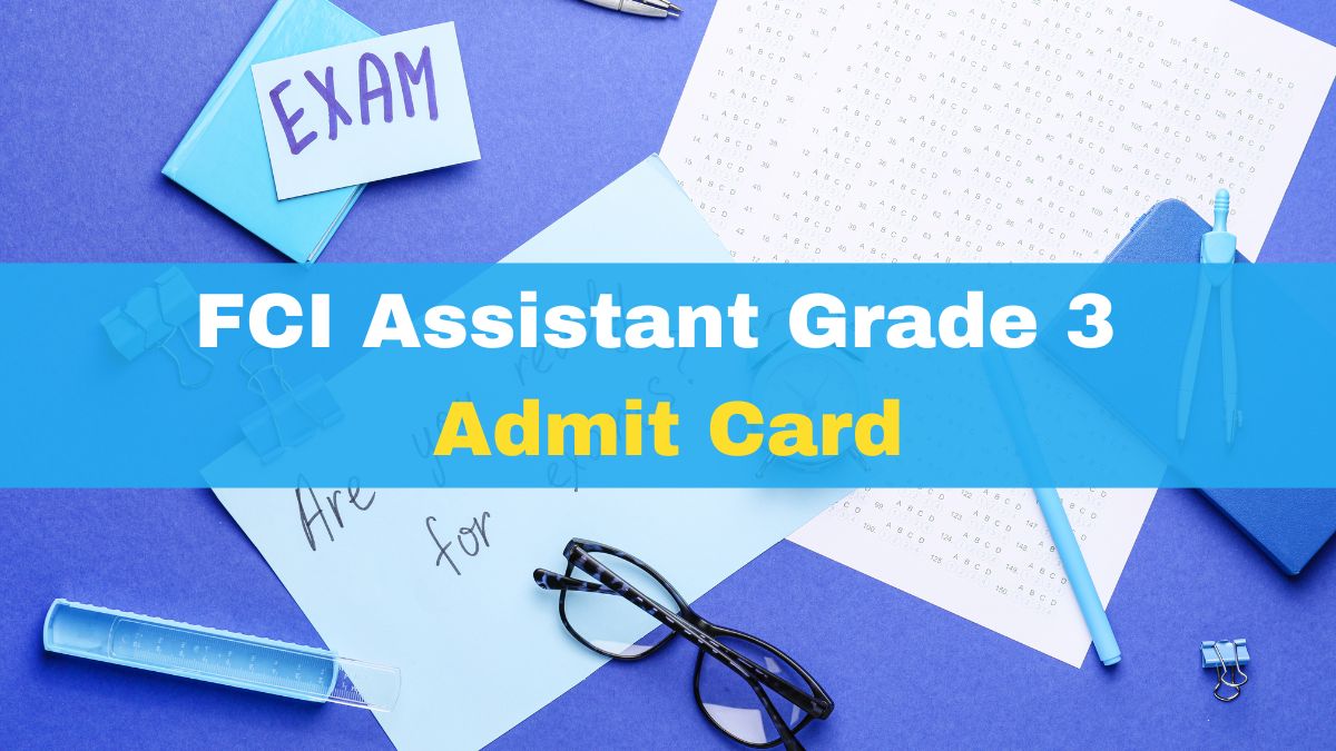 Fci Assistant Grade 3 Admit Card 2022 Released At Recruitmentfci In Here S How To Check Fci Assistant Grade 3 Admit Card 2022 Released At Recruitmentfci In Here S How To Check
