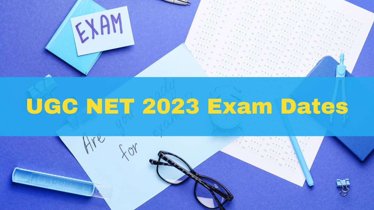 ugc-net-2023-exam-dates-released-june-session-to-start-from-june-13