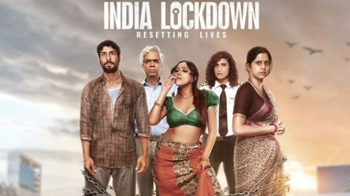 'India Lockdown' Review: Madhur Bhandarkar's Film Will Make You Recall The Horrors Of COVID-19 Pandemic