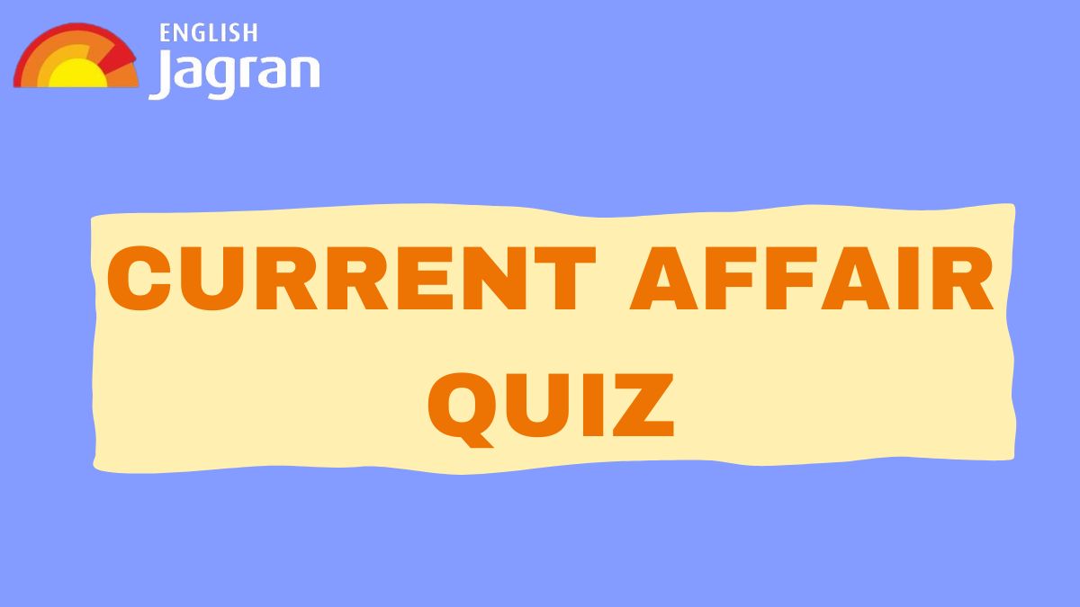 Current Affair Quiz November 16 Test Your Knowledge By Taking This
