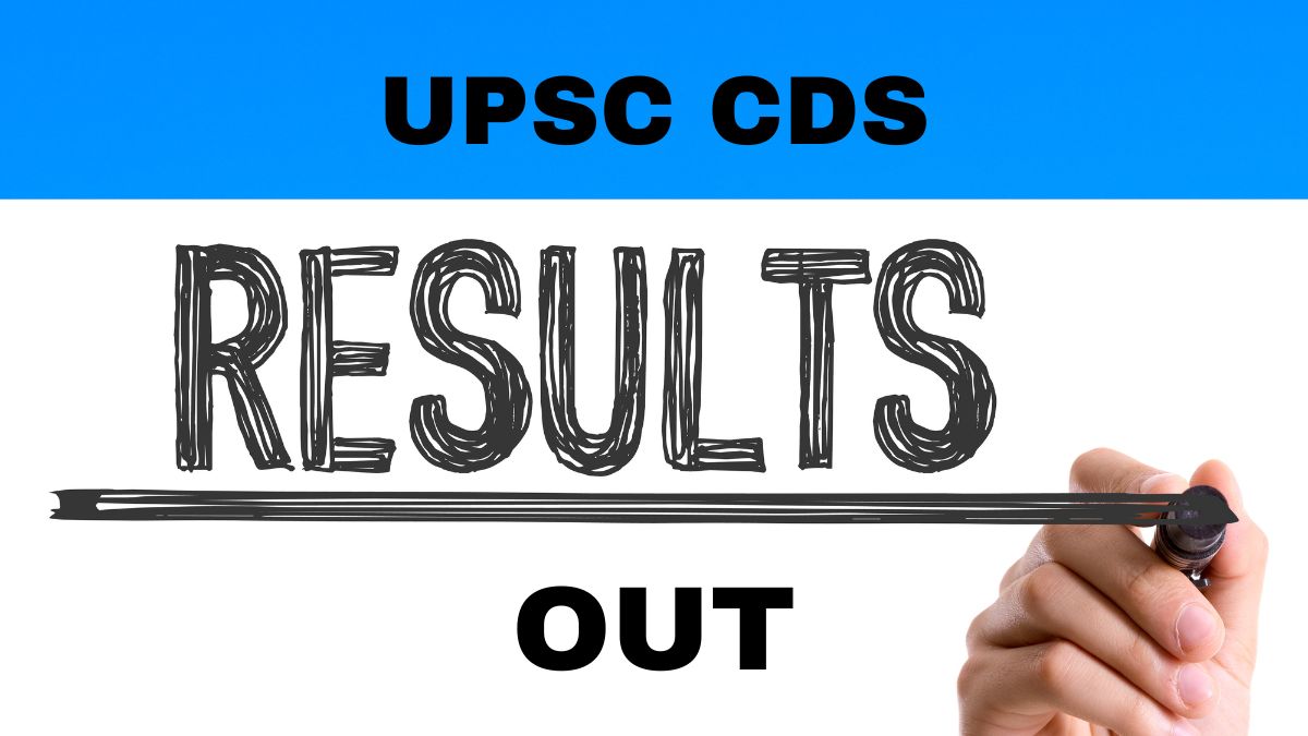 UPSC CDS Toppers List: Results Declared At upsc.gov.in; Check List Of Toppers Here