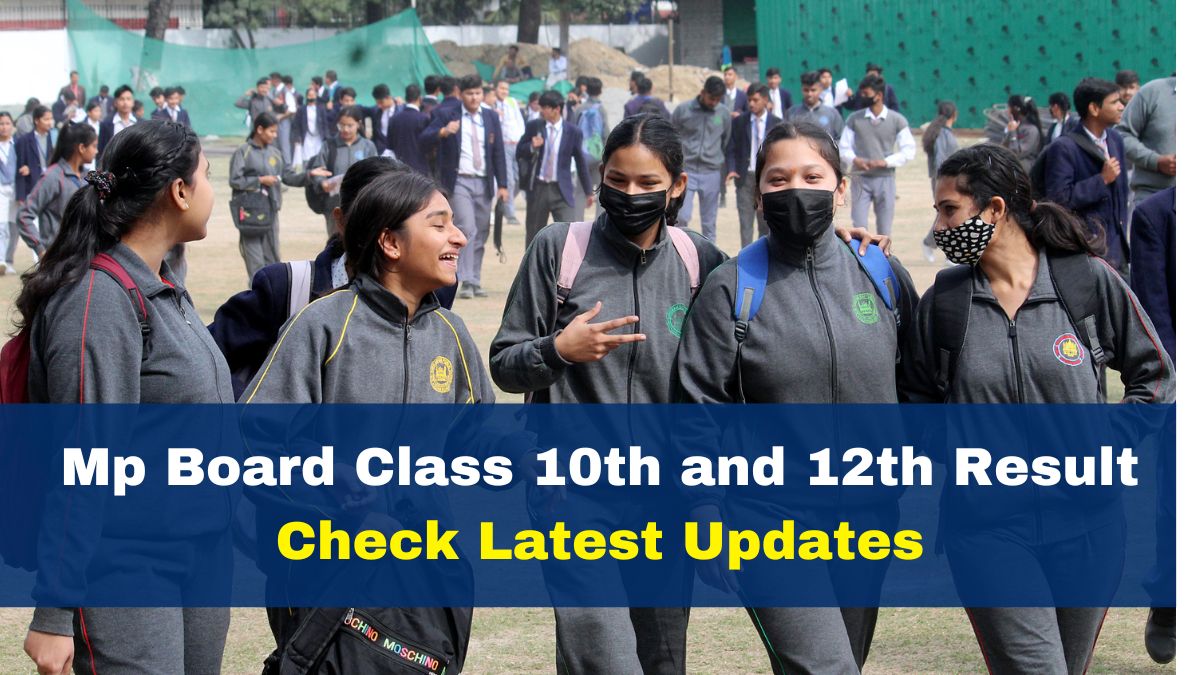 MPBSE MP Board Class 10th 12th Result 2023 To Be Released On This Date ...