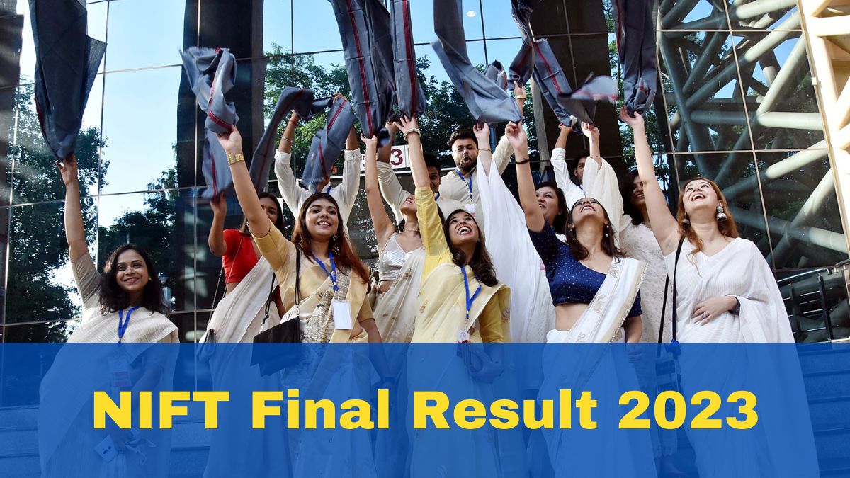 NIFT Final Result 2023 To Be Released Soon At nift.ac.in; Check Details