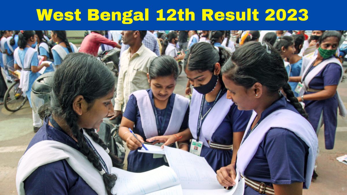 West Bengal 12th Result 2023 To Release On This Date; Check Details