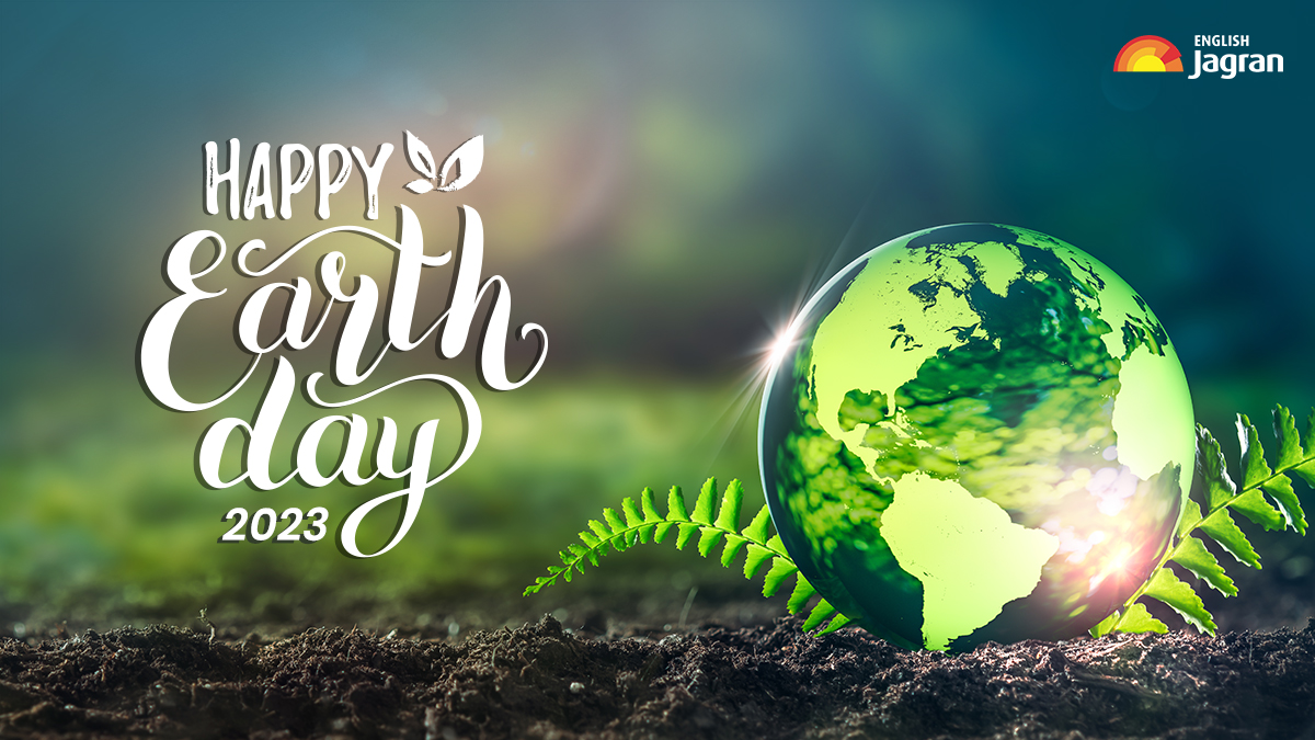 Happy Earth Day 2023: Greetings, Wishes, SMS, Images, Quotes ...