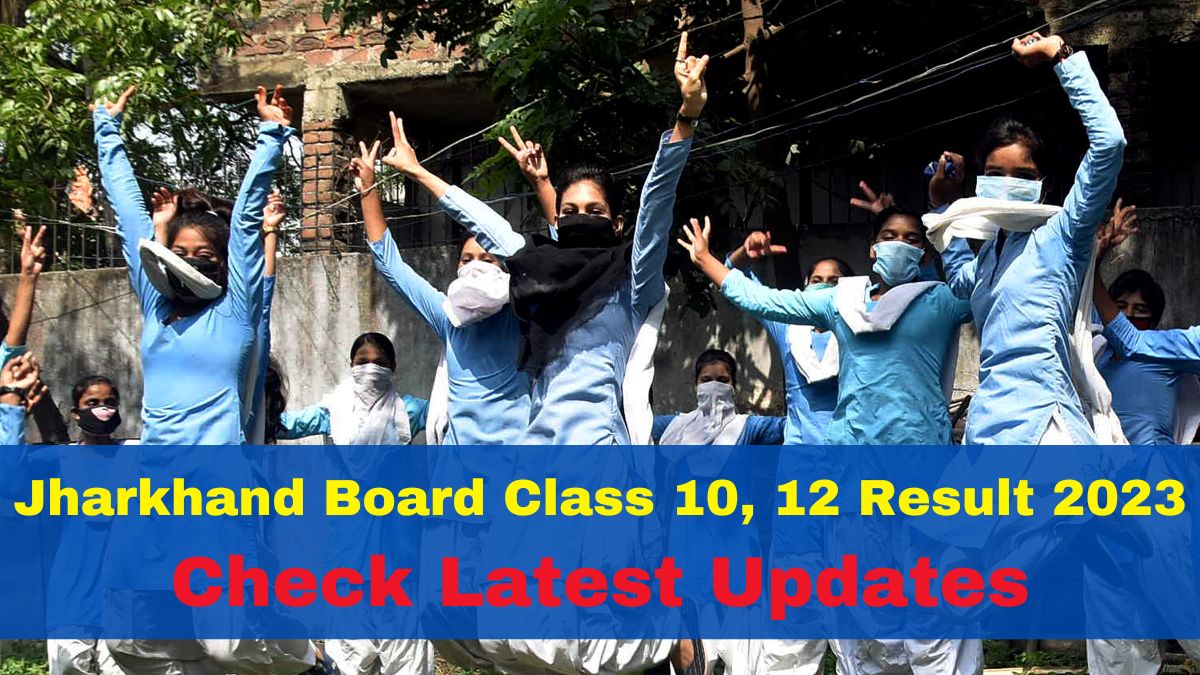 JAC Jharkhand Board Class 10 And 12 Result 2023 To Be Released Soon At ...