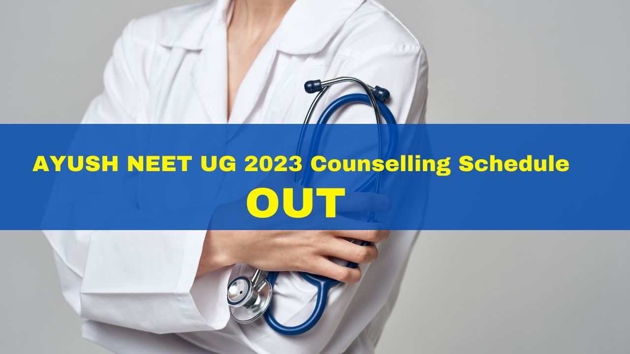 AYUSH NEET UG 2023 Counselling Schedule Released At Aaccc.gov.in; Check ...