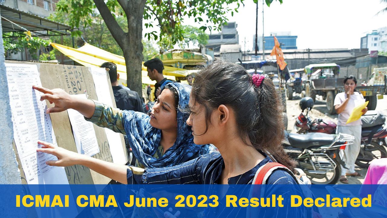 ICMAI CMA June 2023 Result Declared At eicmai.in; Here's How To Check