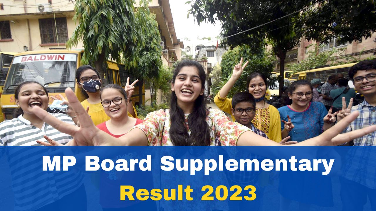 MP Board Supplementary Result 2023 MPBSE Supplementary Results To Be