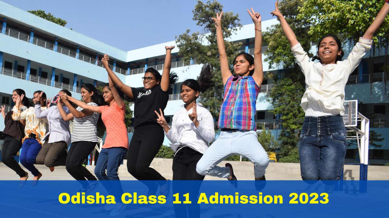 Odisha Class 11 Admission 2023: E-Admission For Vacant Seat Phase 2 ...