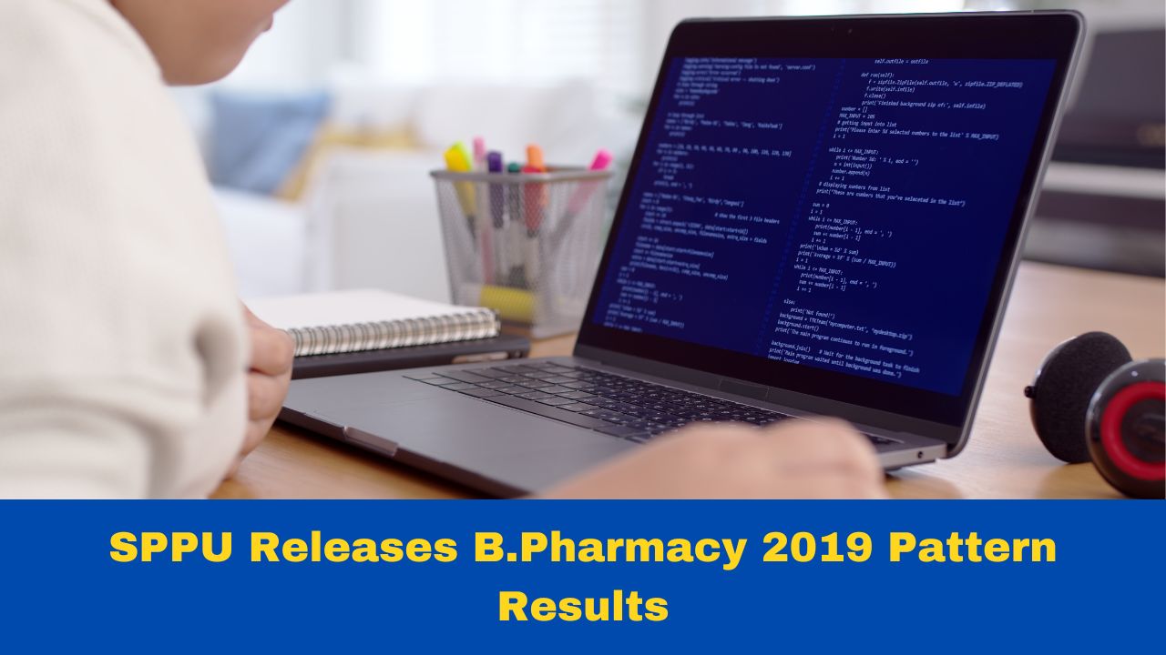 SPPU Releases B.Pharmacy 2019 Pattern Results At Unipune.ac.in; Here's ...