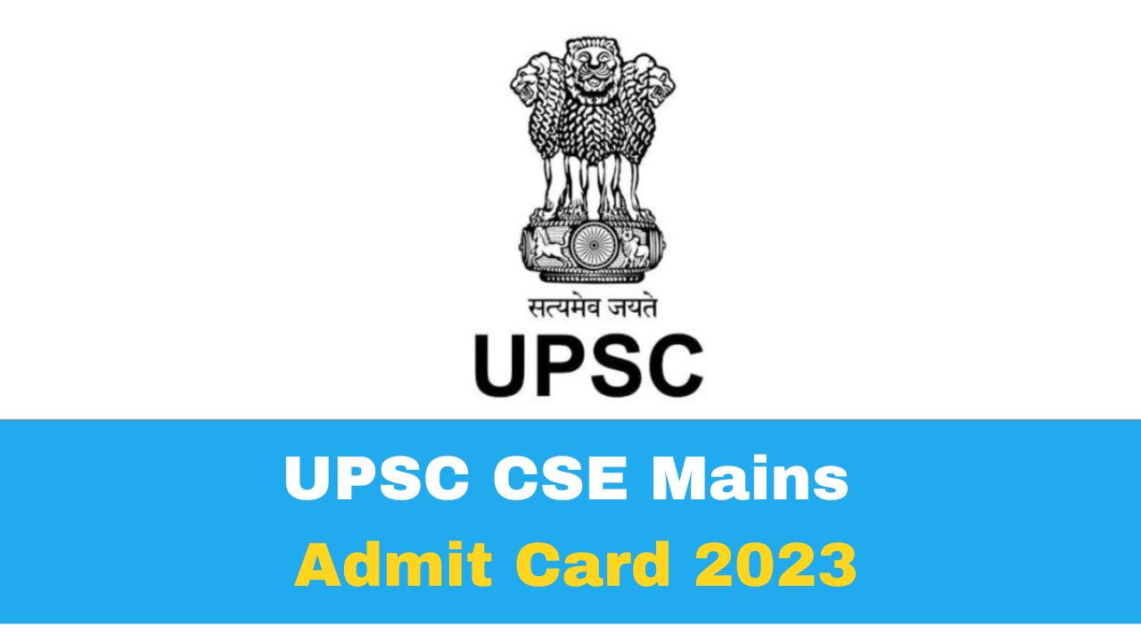 UPSC CSE Mains Admit Card 2023 To Be Released Soon At upsc.gov.in; Check Details