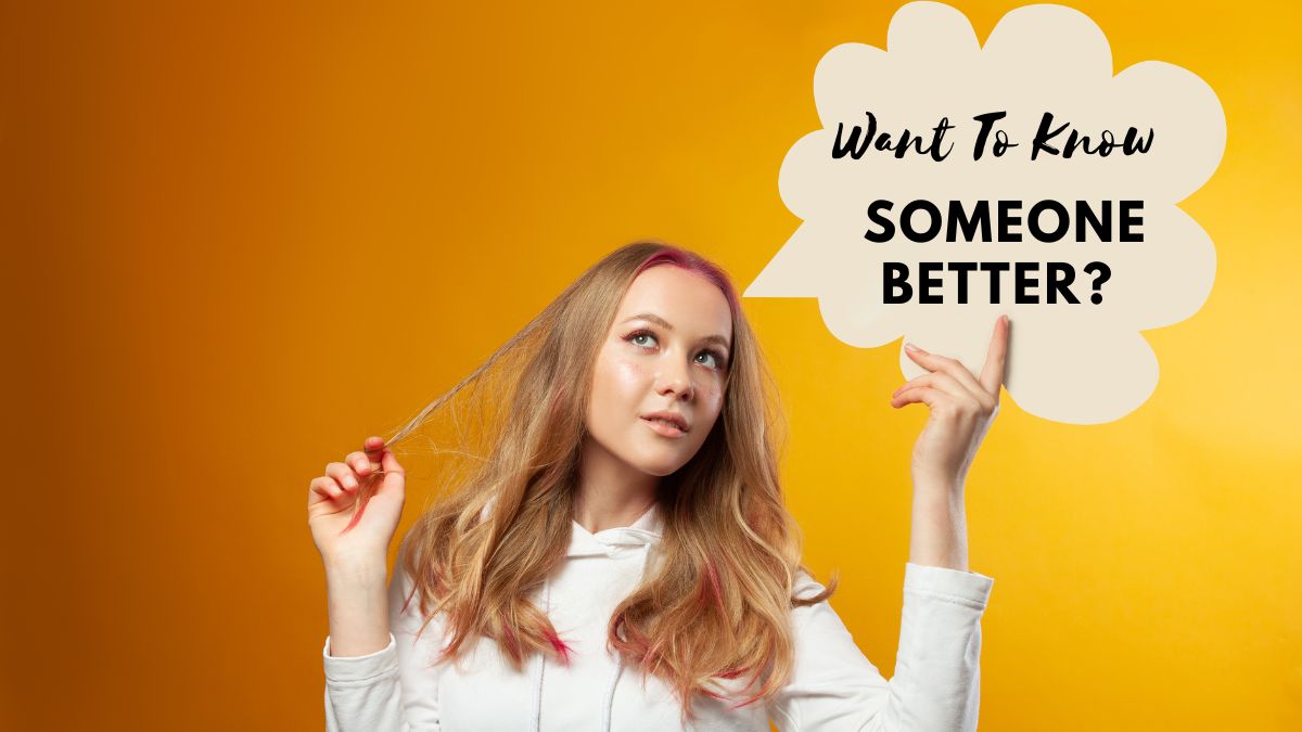 21 Interesting Questions To Ask To Know Someone Better