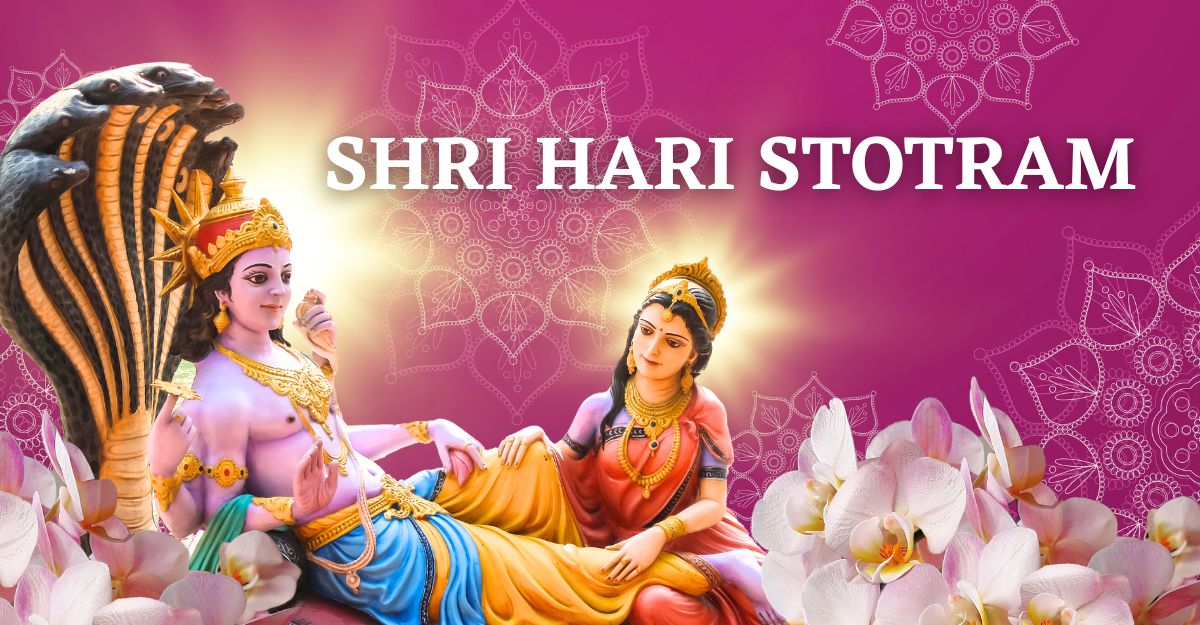 Shri Hari Stotram Lyrics In English; Know The Benefits Of Reciting This ...