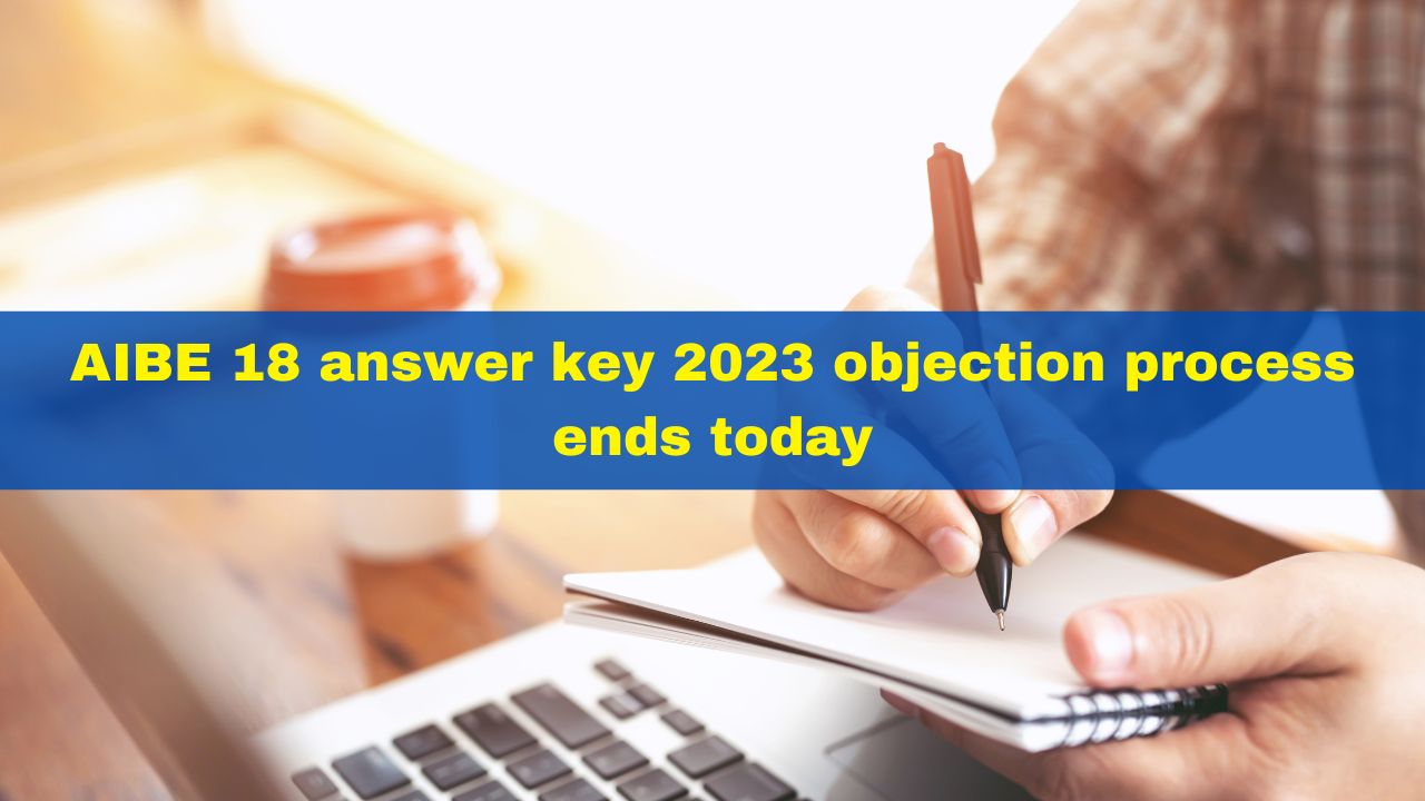 AIBE 18 Answer Key 2023: Objection Window Ends Today At ...