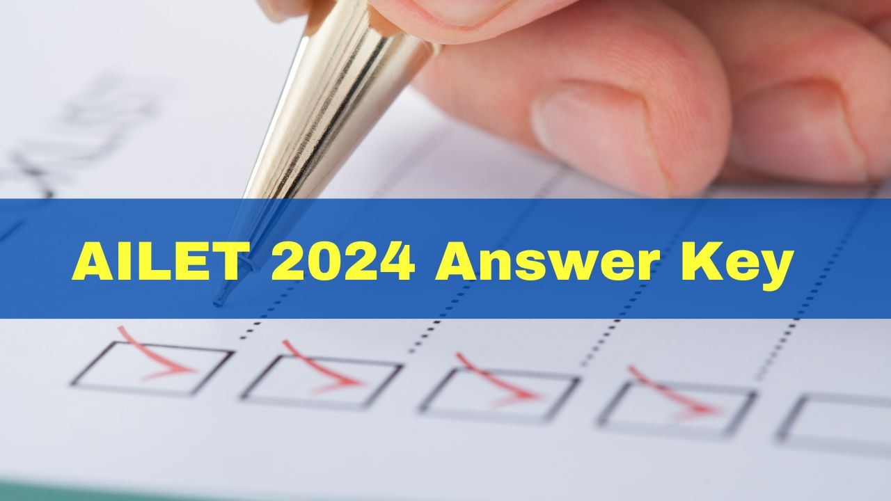 AILET 2024 Answer Key Out At Nationallawuniversitydelhi.in; Check Exam ...