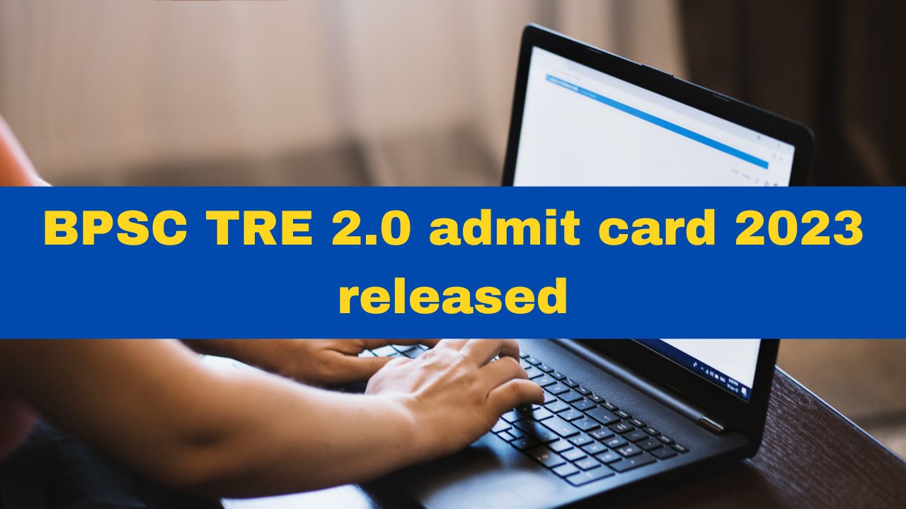 Bpsc Tre Admit Card Released At Bpsc Bih Nic In Details Here