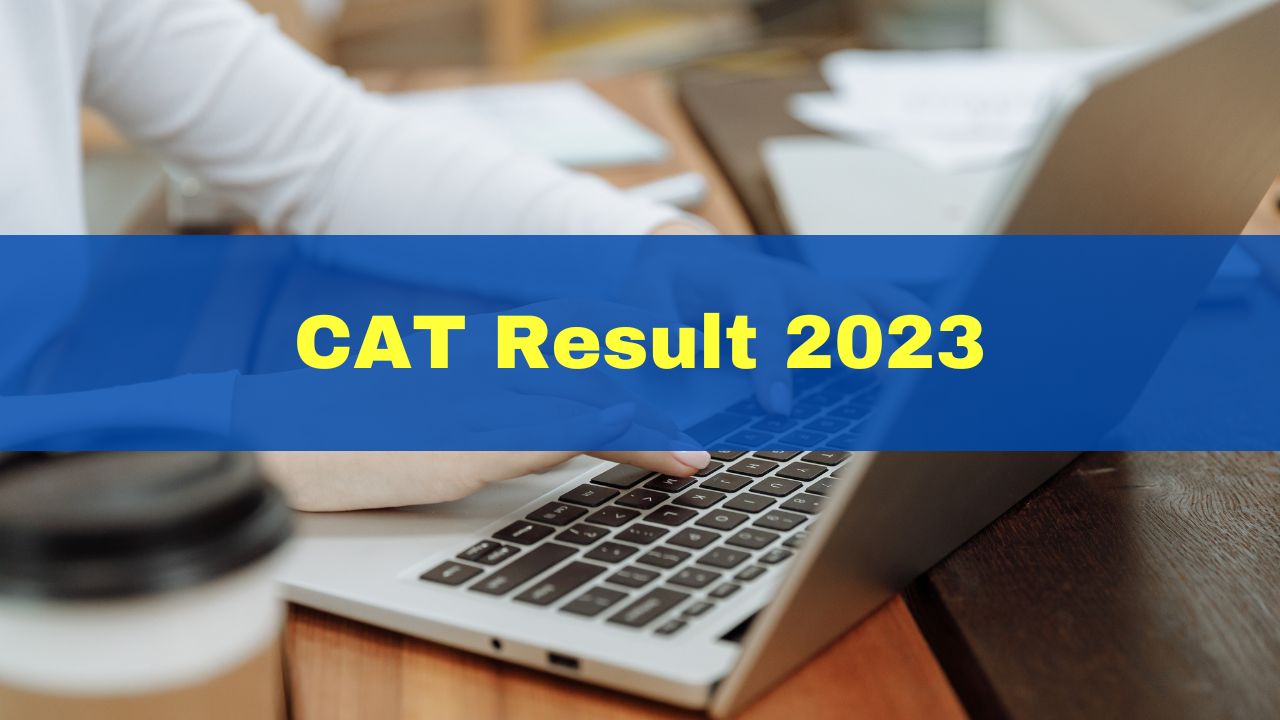 CAT Result 2023 Out: IIM CAT Exam Results Declared At Iimcat.ac.in; Get ...