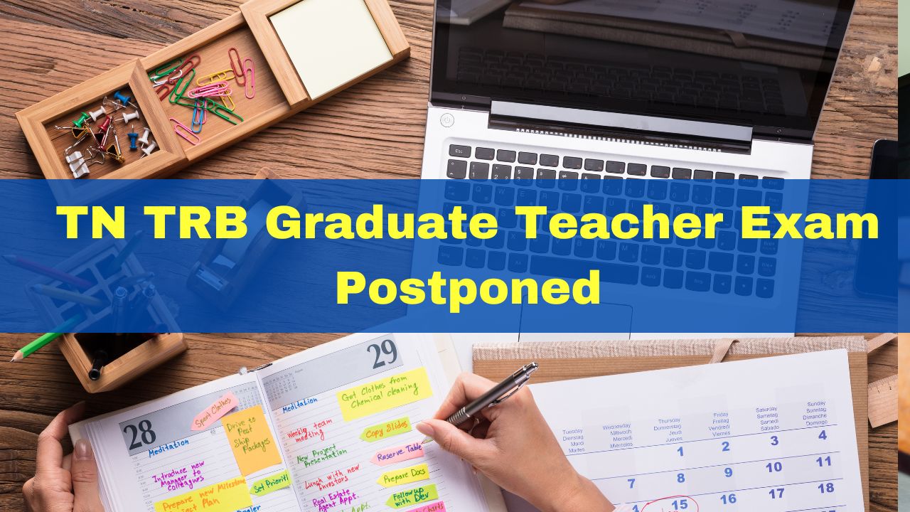 tn-trb-graduate-teacher-exam-postponed-due-to-heavy-rains-check-new-dates-here