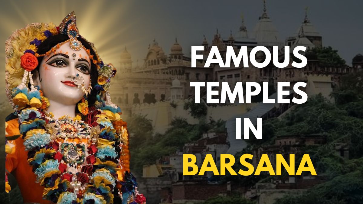 7-famous-temples-in-barsana-and-nandgaon-to-visit-once-in-a-lifetime