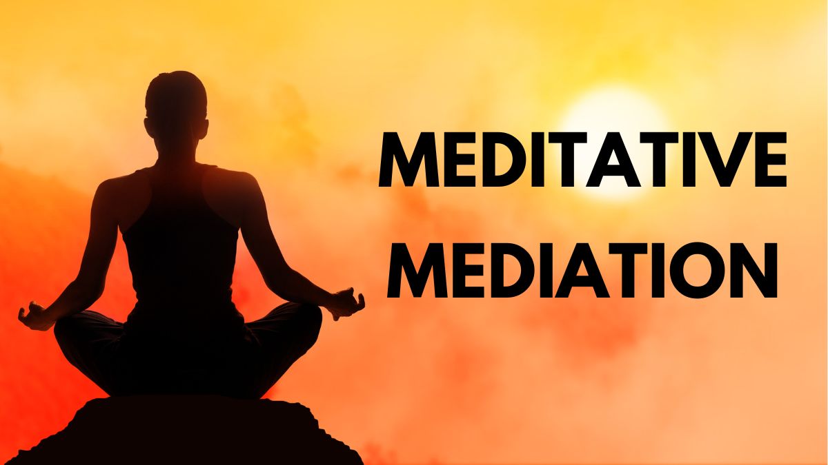 meditative-mediation-what-is-the-difference-between-mediation-and-meditation-know-its-significance