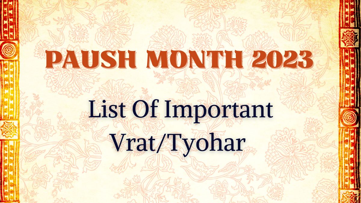 Paush Month 2023 Complete List Of Important Vrat/Tyohar Falling In