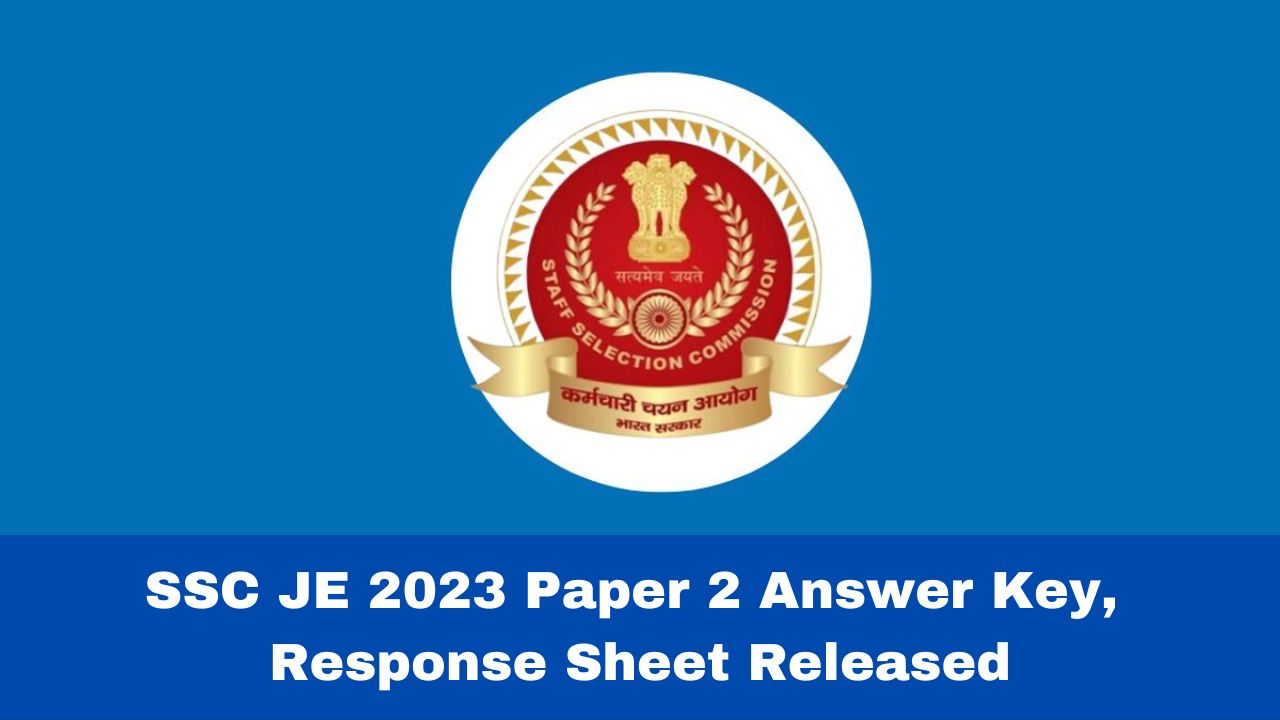 ssc-je-2023-paper-2-answer-key-response-sheet-released-at-ssc-nic-in-submit-objection-till-dec-9