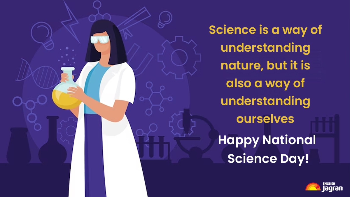 Happy National Science Day 2023: Wishes, Quotes, SMS, Images, WhatsApp ...