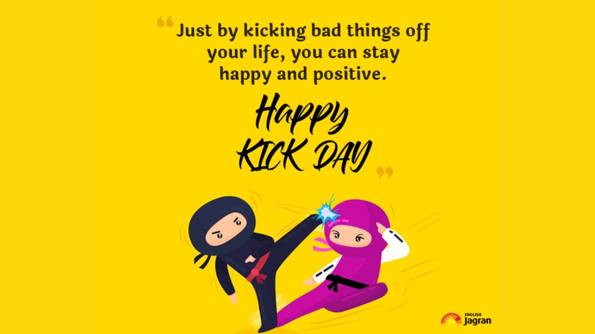 Happy Kick Day 2023: Quotes, Wishes And Messages To Send On The 2nd Day Of  Anti-Valentine's Week
