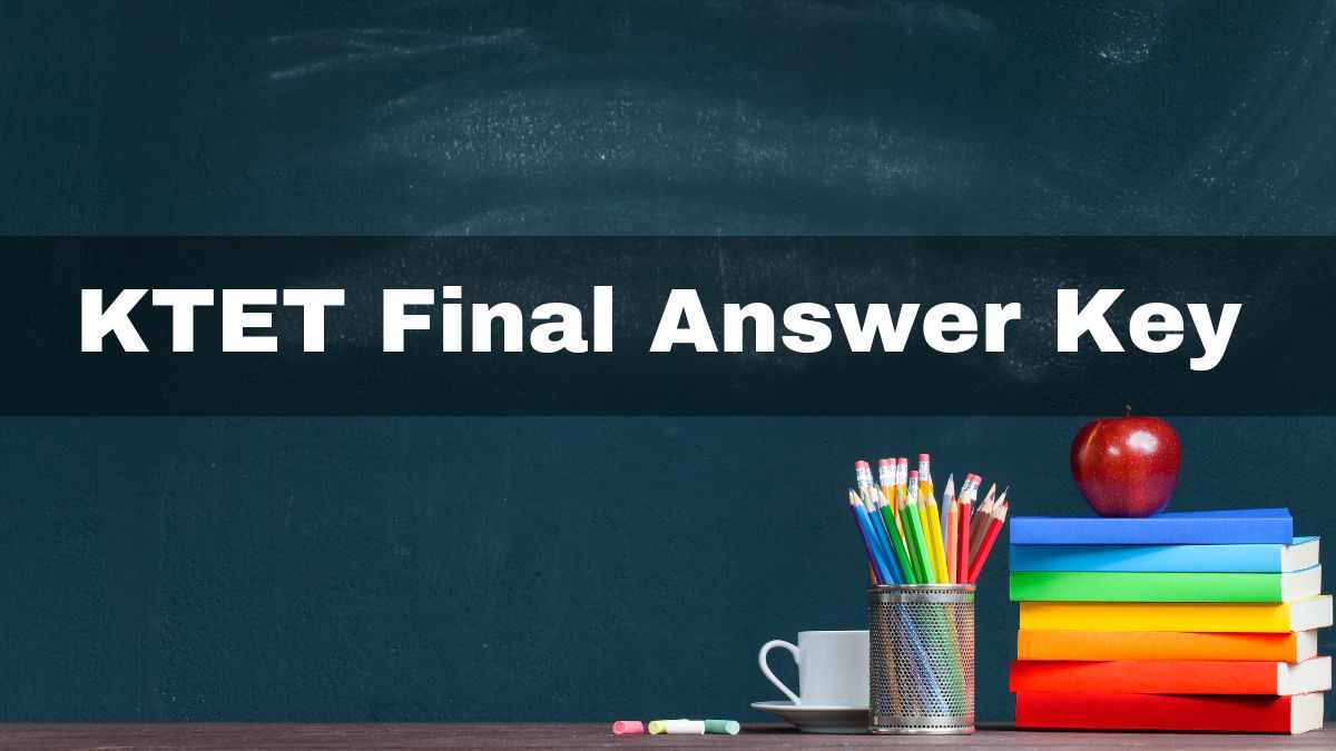 KTET Result 2022 KTET Final Answer Key Released At ktet.kerala.gov.in