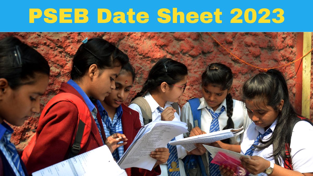 PSEB Board Exam 2023: Class 10, 12 Date Sheet Released At pseb.ac.in; Check Full Schedule