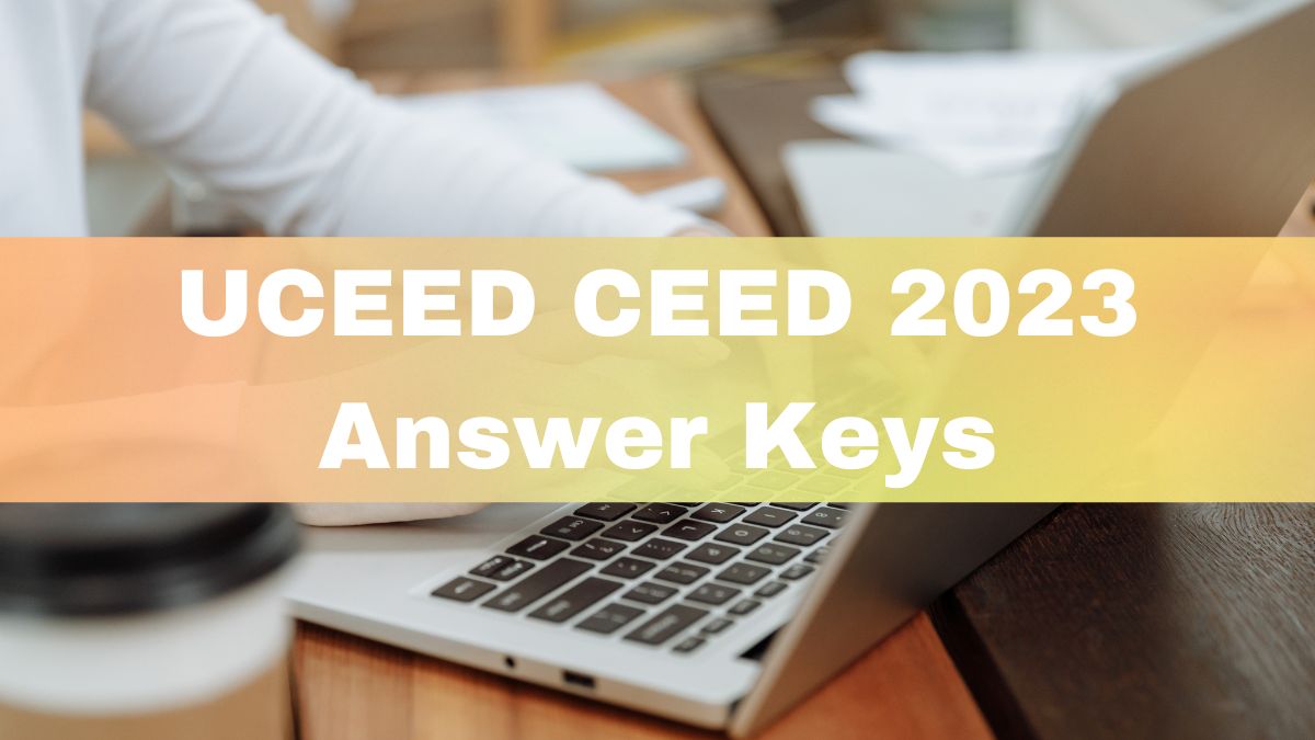 uceed-ceed-2023-draft-answer-keys-released-at-uceed-iitb-ac-in-here-how-to-check
