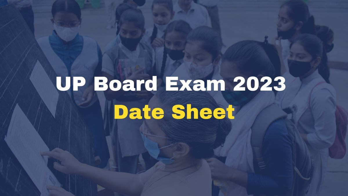 Up Board Exam 2023 Date Sheet Class 10 12 Exam Schedule Likely To Be
