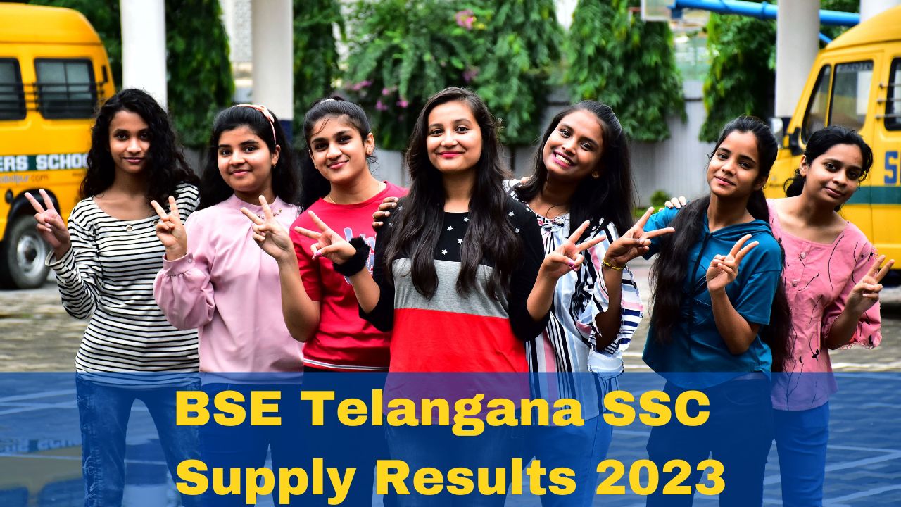 BSE Telangana SSC Supply Results 2023 Date And Time: Telangana SSC ...