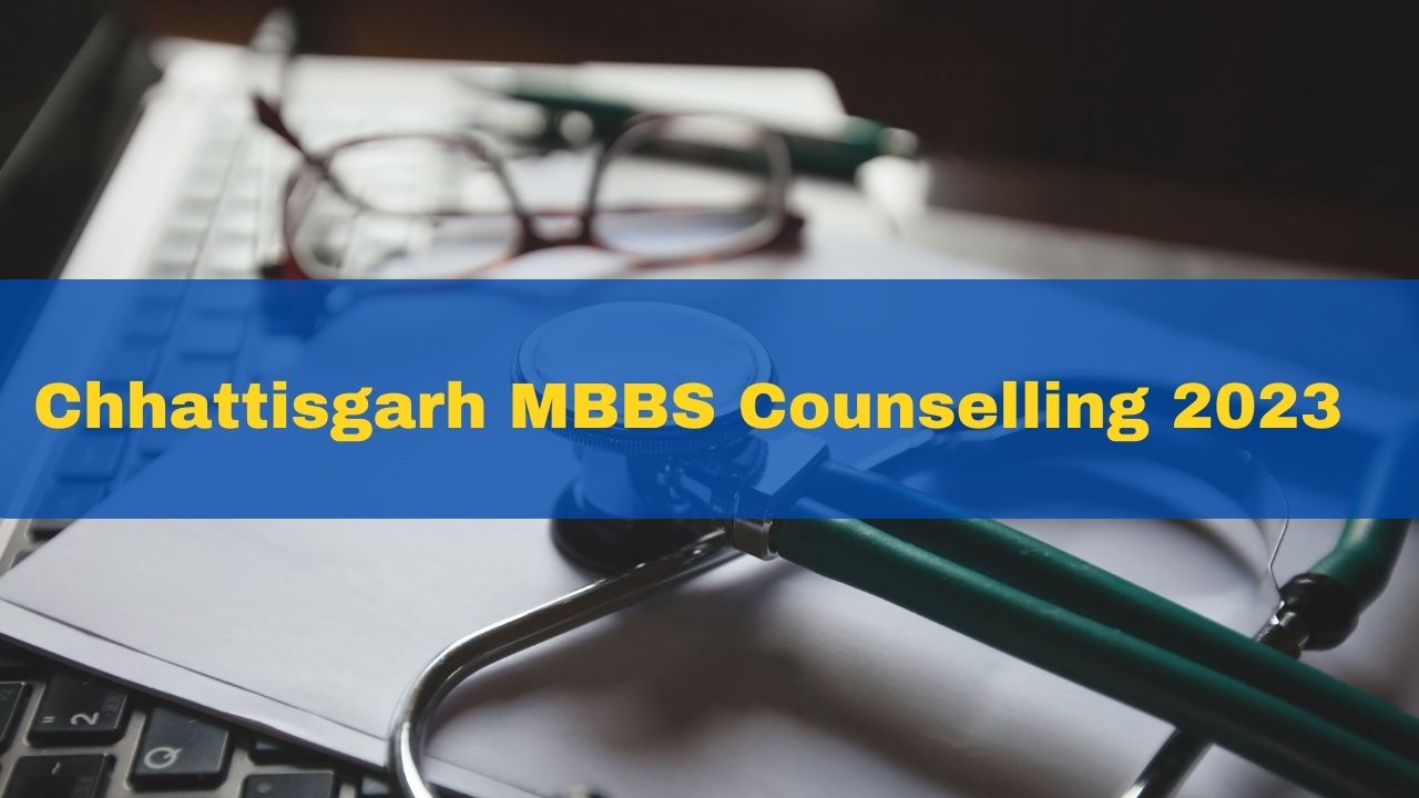 chhattisgarh-mbbs-counselling-2023-schedule-out-at-cgdme-admissions-nic-in-registration-starts-today