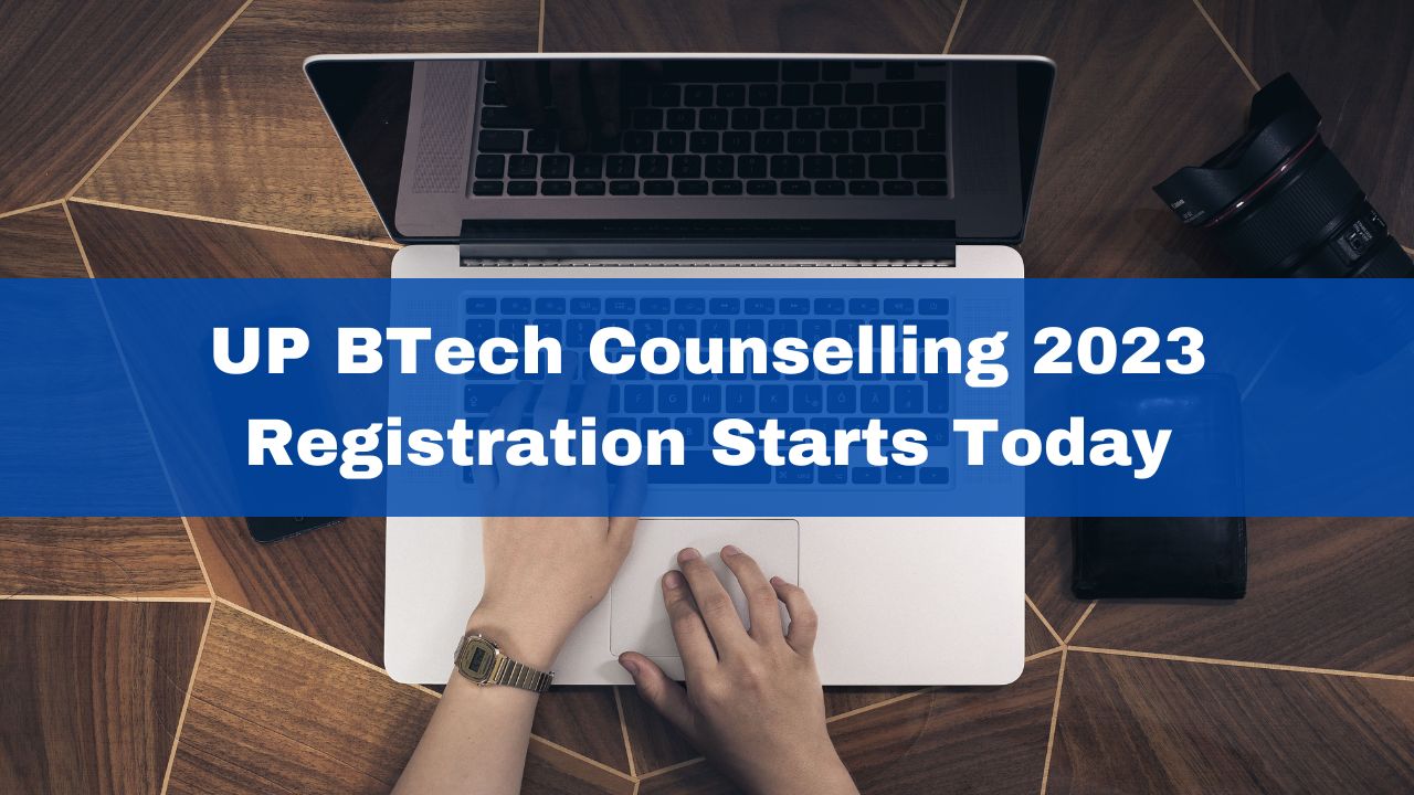 UP BTech Counselling 2023 Starts Today On uptac.admissions.nic.in