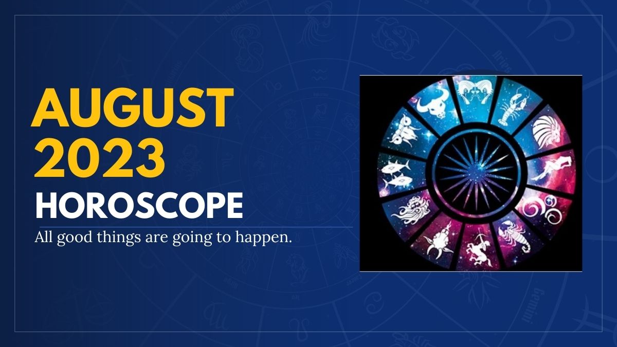 August 2023 Monthly Horoscope Check Astrological Predictions For