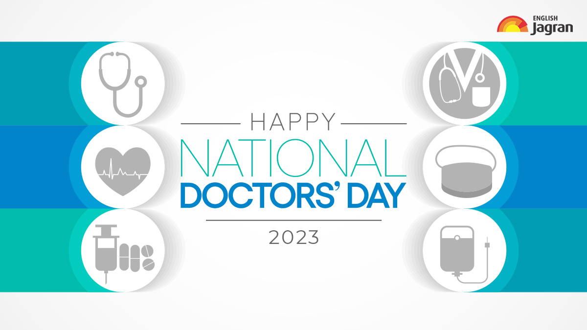 National Doctor's Day 2023 Greetings, Sayings, Messages, And Images To