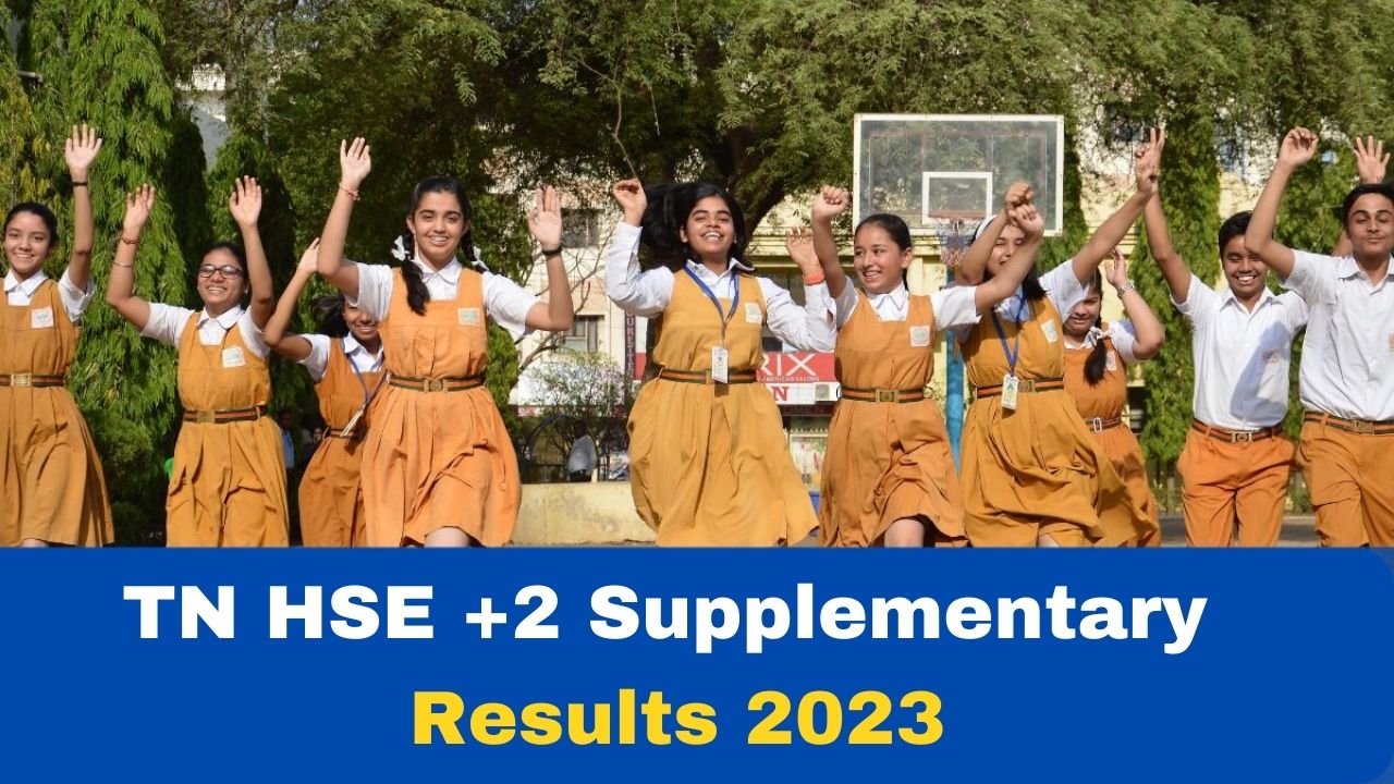 TN HSE +2 Supplementary Results 2025 Date And Time Tamil Nadu Class