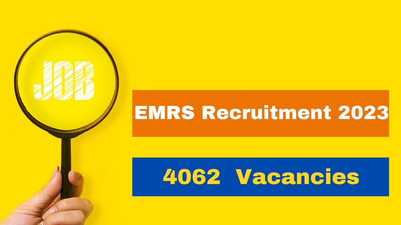 EMRS Recruitment 2023 Application Process Begins For 4062 Teaching