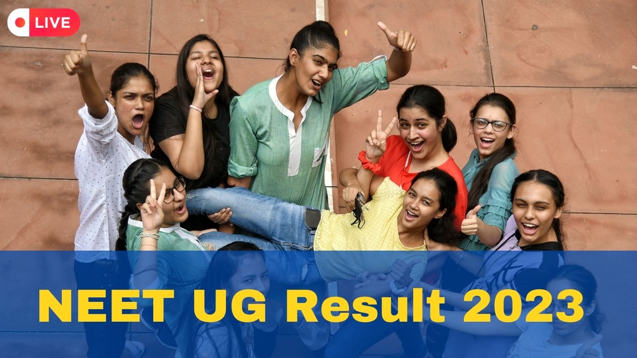 NEET UG Result 2023 LIVE: NTA Declares NEET UG Result; Check Score Card ...