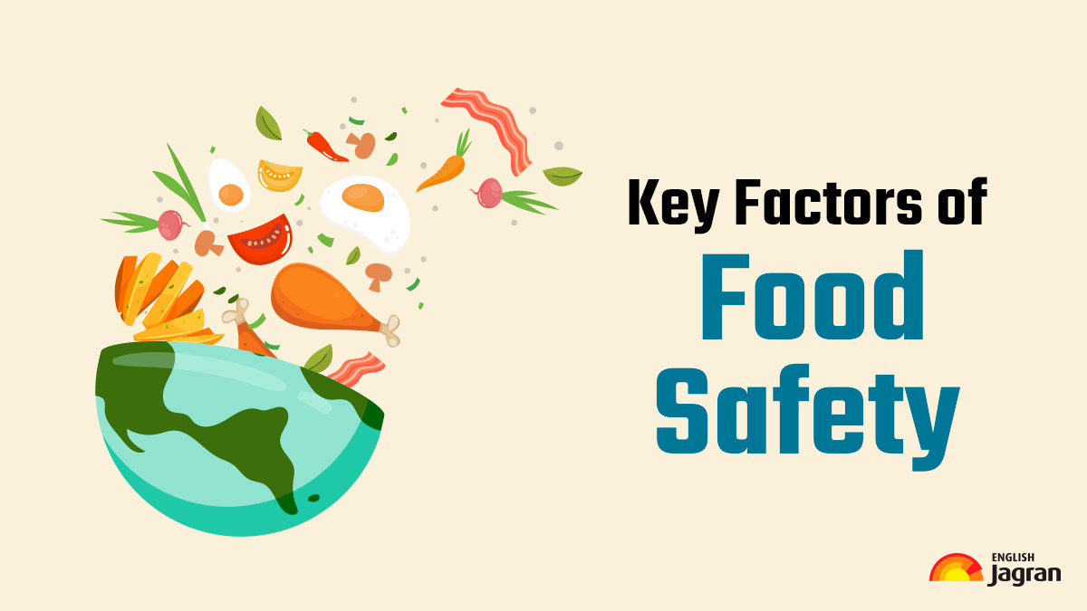 World Food Safety Day 2023: 5 Key Factors That Determine Food ...