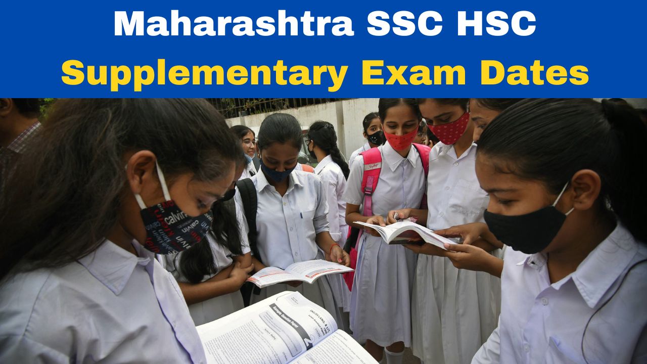 Maharashtra Ssc Hsc Supplementary Exam Dates Announced At Check Full Schedule Here 6072