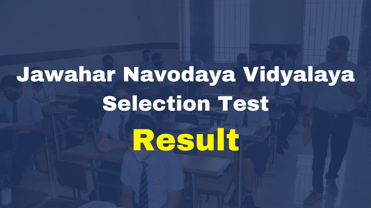 JNVST 2023 Result For Class 9 Admissions Released At Navodaya.gov.in ...