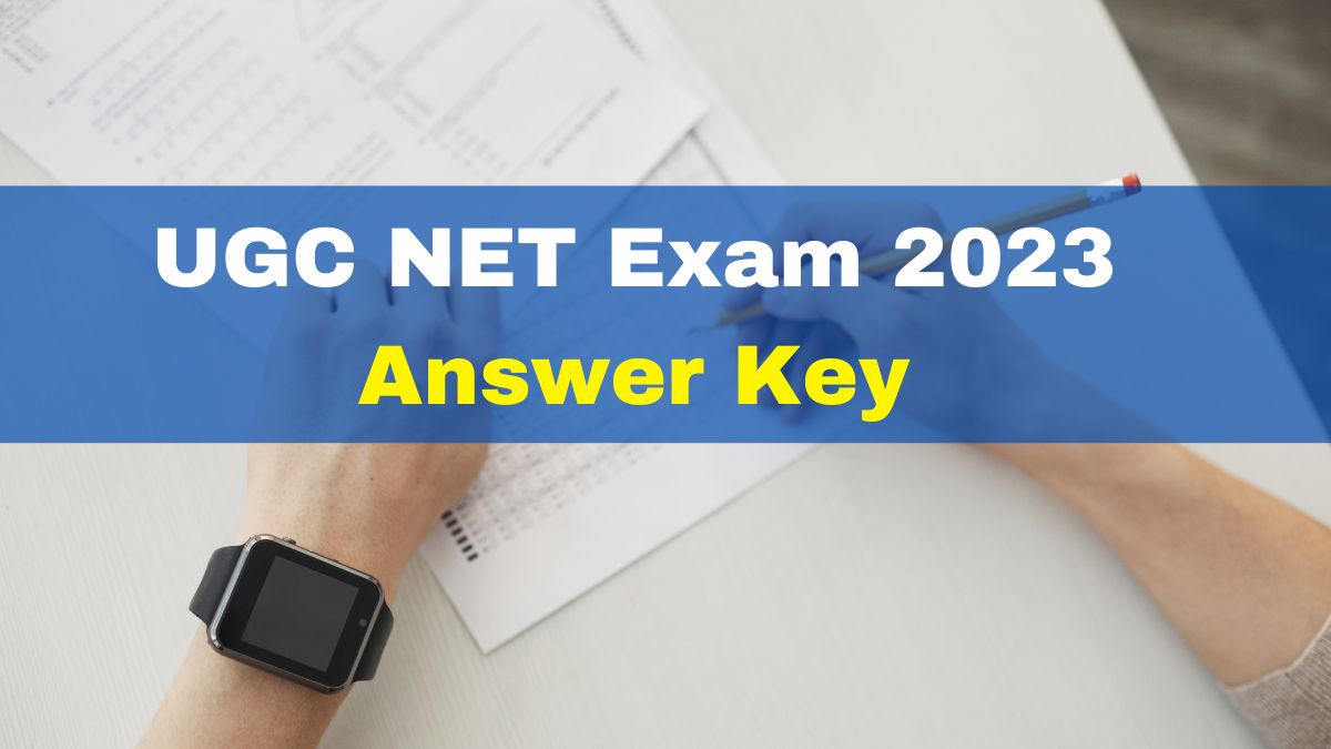 UGC NET 2023 Answer Key To Be Released Soon At Ugcnet.nta.nic.in; Check ...